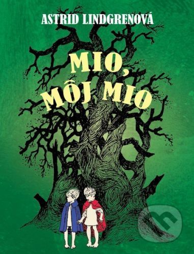 Mio, môj Mio - Astrid Lindgren