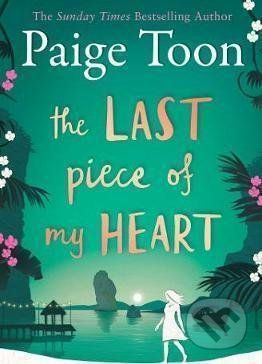 The Last Piece of My Heart - Paige Toon