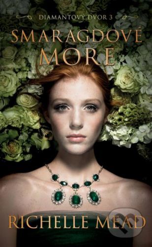 Smaragdové more - Richelle Mead