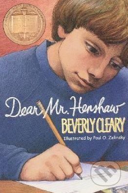 Dear Mr. Henshaw - Beverly Cleary, Paul O. Zelinsky (ilustrácie)