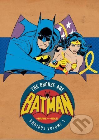 Batman: The Brave and The Bold Bronze Age -