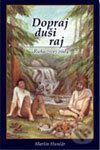 Dopraj duši raj - Martin Hunčár