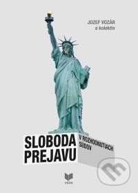 Sloboda prejavu v rozhodnutiach súdov - Jozef Vozár a kolektív