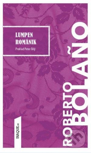 Lumpen románik - Roberto Bolaño