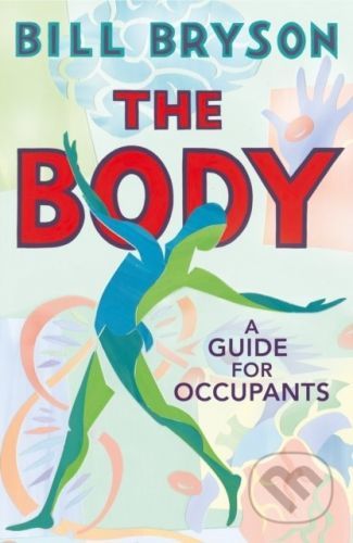 The Body - Bill Bryson