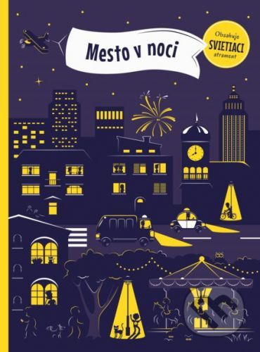 Mesto v noci - Petra Bartíková, Zuzana Kurucová (ilustrácie)