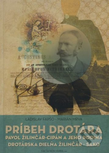 Príbeh drotára - Ladislav Fapšo