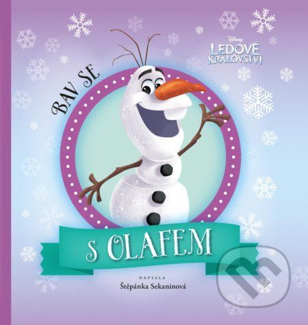 Ledové království: Bav se s Olafem - Štepánka Sekaninová