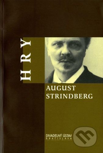 Hry - August Strindberg