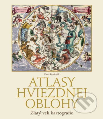 Atlasy hviezdnej oblohy - Elena Percivaldi