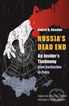 Russia's Dead End - Andrei A. Kovalev