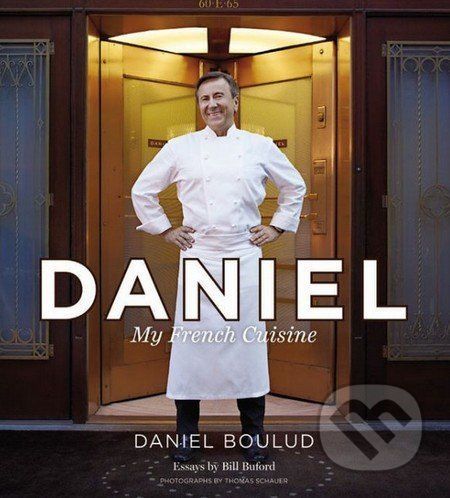 Daniel - Daniel Boulud, Sylvie Bigar
