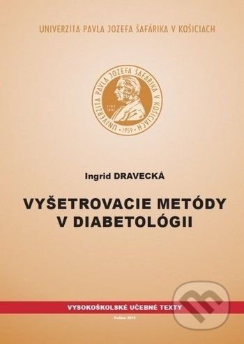 Vyšetrovacie metódy v diabetológii - Ingrid Dravecká