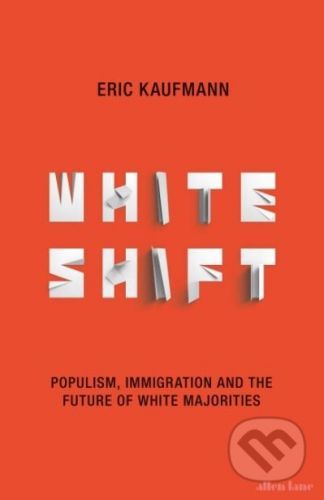 Whiteshift - Eric Kaufmann