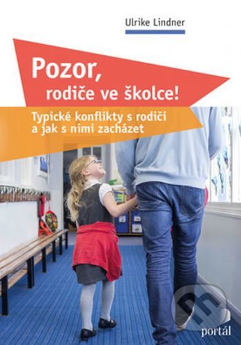 Pozor, rodiče ve školce! - Ulrike Lindner