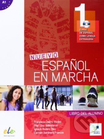 Nuevo Español en marcha 1 - Libro del alumno - Francisca Castro Viúdez, Pilar Díaz Ballesteros, Ignacio Rodero Diéz, Carmen Sardinero Francos