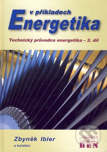 Energetika v příkladech - Zbyněk Ibler a kol.