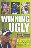 Winning Ugly - Brad Gilbert