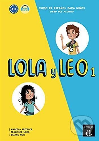 Lola y Leo: Libro del alumno - Marcela Fritzler a kol.