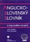 Anglicko-slovenský slovník s najnovšími výrazmi - Josef Fronek, Pavel Mokráň