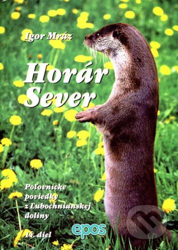 Horár Sever. 14. diel - Igor Mráz
