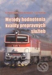 Metódy hodnotenia kvality prepravných služieb - Kolektív autorov