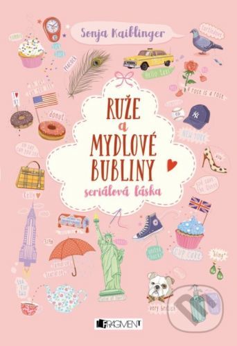 Ruže a mydlové bubliny - Sonja Kaiblinger