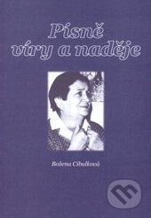 Písně víry a naděje - Božena Cibulková