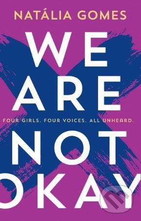 We Are Not Okay - Natália Gomes
