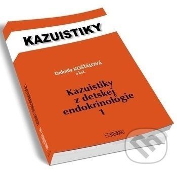 Kazuistiky z detskej endokrinológie 1 - Ľudmila Košťálová