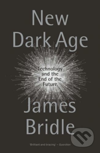 New Dark Age - James Bridle