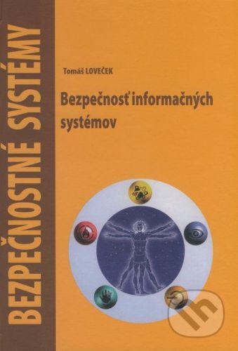 Bezpečnosť informačných systémov - Tomáš Loveček