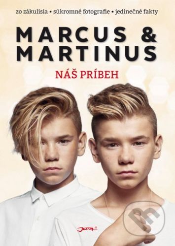 Marcus & Martinus: Náš príbeh -