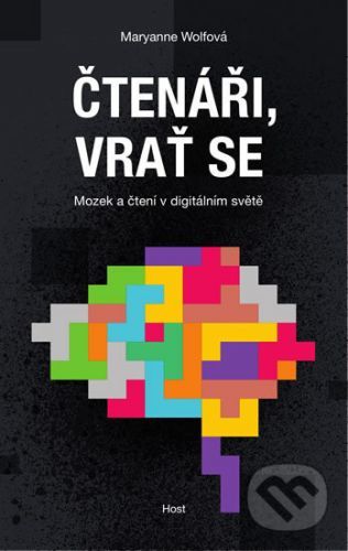 Čtenáři, vrať se - Maryanne Wolf