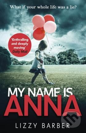 My Name is Anna - Lizzy Barber