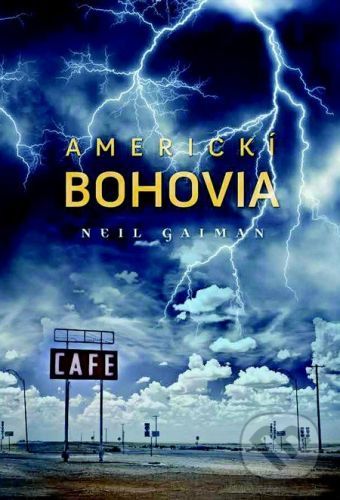 Americkí bohovia - Neil Gaiman