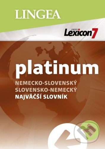 Lexicon 7 Platinum: Nemecko-slovenský a slovensko nemecký najväčší slovník -