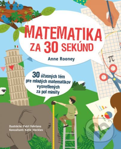 Matematika za 30 sekúnd - Anne Rooney