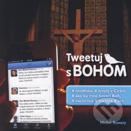 Tweetuj s Bohom - Michel Remery