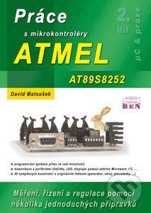 Práce s mikrokontroléry ATMEL AT89S8252 - David Matoušek