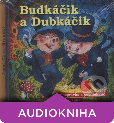 Budkáčik a Dubkáčik - Oľga Janíková