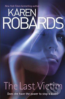 The Last Victim - Karen Robards