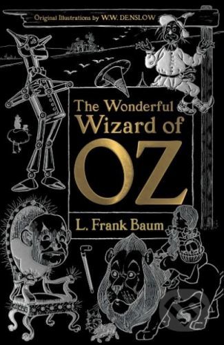 The Wonderful Wizard of Oz - L. Frank Baum