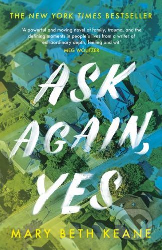 Ask Again, Yes - Mary Beth Keane