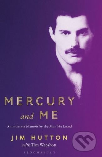 Mercury and Me - Jim Hutton, Tim Wapshott