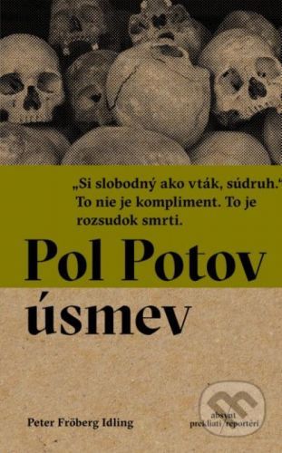 Pol Potov úsmev - Peter Fröberg Idling