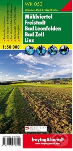 Mühlviertel – Freistadt – Bad Leonfelden – Bad Zell – Linz, Wanderkarte 1:50 000 -