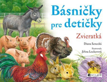 Básničky pre detičky: Zvieratká - Diana Senecká, Jiřina Lockerová (ilustrácie)
