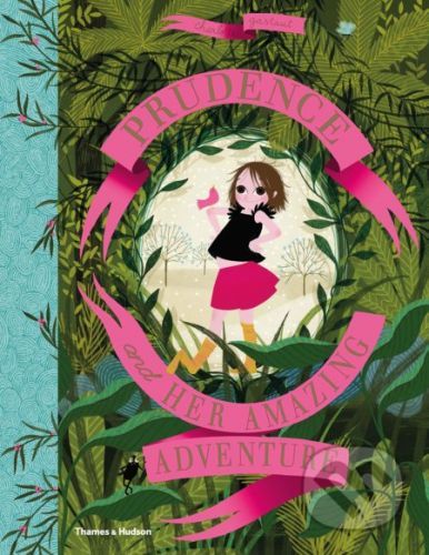 Prudence and her Amazing Adventure - Charlotte Gastaut