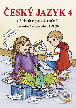 Český jazyk 4 Učebnice pro 4. ročník - Alena Bára Doležalová